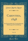 Image for Carinthia, 1848, Vol. 38: Ein Wochenblatt fur Vaterlandskunde, Belehrung und Unterhaltung (Classic Reprint)