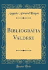Image for Bibliografia Valdese (Classic Reprint)