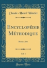 Image for Encyclopedie Methodique, Vol. 1: Beaux-Arts (Classic Reprint)