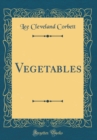 Image for Vegetables (Classic Reprint)