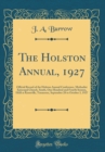 Image for The Holston Annual, 1927: Official Record of the Holston Annual Conference, Methodist Episcopal Church, South, One Hundred and Fourth Session, Held at Knoxville, Tennessee, September 28 to October 3, 