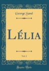 Image for Lelia, Vol. 2 (Classic Reprint)