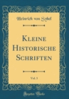 Image for Kleine Historische Schriften, Vol. 3 (Classic Reprint)