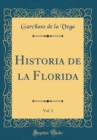 Image for Historia de la Florida, Vol. 3 (Classic Reprint)