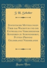 Image for Statistische Mitteilungen Uber das Wachstum und die Entwicklung Verschiedener Koniferen zu Schovenhorst, Putten (Provinz Gelderland) Niederlande (Classic Reprint)