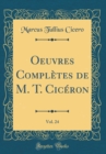 Image for Oeuvres Completes de M. T. Ciceron, Vol. 24 (Classic Reprint)