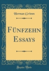 Image for Funfzehn Essays (Classic Reprint)