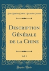 Image for Description Generale de la Chine, Vol. 1 (Classic Reprint)
