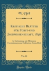 Image for Kritische Blatter fur Forst-und Jagdwissenschaft, 1846, Vol. 22: In Verbindung mit Mehreren Forstmannern und Gelehrten; Erstes Heft (Classic Reprint)