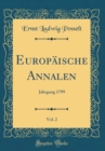 Image for Europaische Annalen, Vol. 2: Jahrgang 1799 (Classic Reprint)