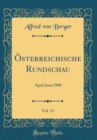 Image for Osterreichische Rundschau, Vol. 15: April-Juni 1908 (Classic Reprint)