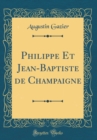 Image for Philippe Et Jean-Baptiste de Champaigne (Classic Reprint)