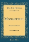 Image for Monanteuil: Dessinateur Et Peintre (Classic Reprint)