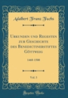 Image for Urkunden und Regesten zur Geschichte des Benedictinerstiftes Gottweig, Vol. 3: 1468-1500 (Classic Reprint)