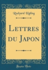 Image for Lettres du Japon (Classic Reprint)
