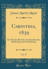 Image for Carinthia, 1839, Vol. 29: Ein Wochenblatt fur Vaterlandskunde, Belehrung und Unterhaltung (Classic Reprint)
