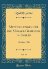 Image for Mittheilungen fur die Mozart-Gemeinde in Berlin, Vol. 10: Oktober 1900 (Classic Reprint)