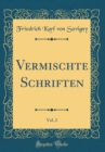 Image for Vermischte Schriften, Vol. 2 (Classic Reprint)