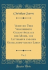 Image for Versuche Uber Verschiedene Gegenstande aus der Moral, der Litteratur und dem Gesellschaftlichen Leben, Vol. 3 (Classic Reprint)