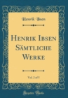 Image for Henrik Ibsen Samtliche Werke, Vol. 2 of 5 (Classic Reprint)