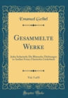 Image for Gesammelte Werke, Vol. 5 of 8: Judas Ischarioth; Die Blutrache; Dichtungen in Antiker Form; Classisches Liederbuch (Classic Reprint)