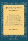 Image for Oekonomische Encyklopadie, oder Allgemeines System der Staats-Stadt-Haus U. Landwirthschaft, in Alphabetischer Ordnung (Classic Reprint)