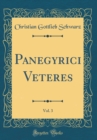 Image for Panegyrici Veteres, Vol. 3 (Classic Reprint)