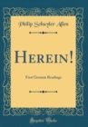 Image for Herein!: First German Readings (Classic Reprint)