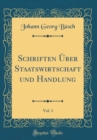 Image for Schriften Uber Staatswirtschaft und Handlung, Vol. 3 (Classic Reprint)