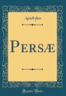 Image for Persæ (Classic Reprint)