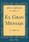 Image for El Gran Mensaje (Classic Reprint)