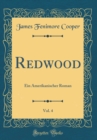 Image for Redwood, Vol. 4: Ein Amerikanischer Roman (Classic Reprint)