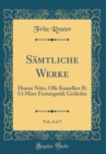 Image for Samtliche Werke, Vol. 4 of 7: Hanne Nute, Olle Kamellen II; Ut Mine Festungstid; Gedichte (Classic Reprint)