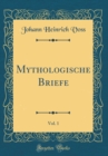 Image for Mythologische Briefe, Vol. 1 (Classic Reprint)