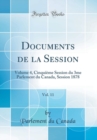Image for Documents de la Session, Vol. 11: Volume 4, Cinquieme Session du 3me Parlement du Canada, Session 1878 (Classic Reprint)