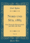 Image for Nord und Sud, 1885, Vol. 34: Eine Deutsche Monatsschrift; Juli 1885; 100. Heft (Classic Reprint)