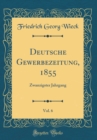 Image for Deutsche Gewerbezeitung, 1855, Vol. 6: Zwanzigster Jahrgang (Classic Reprint)