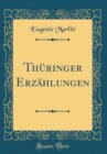 Image for Thuringer Erzahlungen (Classic Reprint)