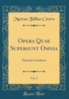 Image for Opera Quae Supersunt Omnia, Vol. 3: Epistolas Continens (Classic Reprint)