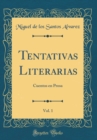Image for Tentativas Literarias, Vol. 1: Cuentos en Prosa (Classic Reprint)
