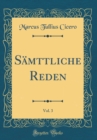 Image for Samttliche Reden, Vol. 3 (Classic Reprint)