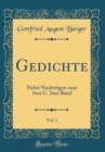 Image for Gedichte, Vol. 2: Nebst Nachtragen zum 1ten U. 2ten Band (Classic Reprint)
