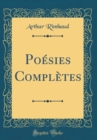 Image for Poesies Completes (Classic Reprint)