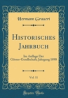 Image for Historisches Jahrbuch, Vol. 11: Im Auflage Der Gorres-Gesellschaft; Jahrgang 1890 (Classic Reprint)