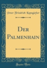 Image for Der Palmenhain (Classic Reprint)