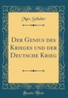 Image for Der Genius des Krieges und der Deutsche Krieg (Classic Reprint)