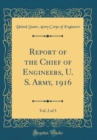 Image for Report of the Chief of Engineers, U. S. Army, 1916, Vol. 2 of 3 (Classic Reprint)