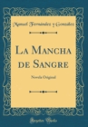 Image for La Mancha de Sangre: Novela Original (Classic Reprint)