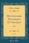 Image for Dictionnaire Historique Et Critique , Vol. 12: Ph-R (Classic Reprint)