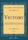 Image for Victory, Vol. 3: Official Weekly Bulletin of the Office of War Information; January 1, 1942 to June 30, 1942 (Classic Reprint)